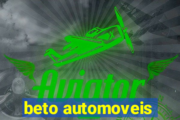 beto automoveis